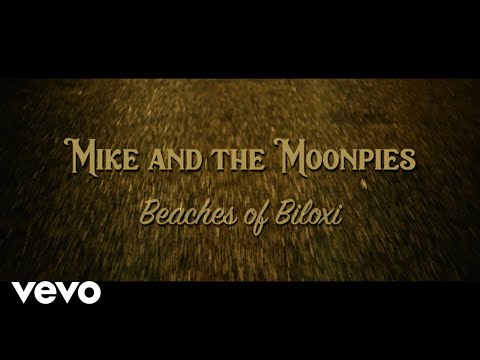 Mike and the Moonpies - Beaches of Biloxi