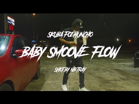 Skuba Foehuncho - Baby Smoove Flow (Official Music Video) Shot By: NB Tray