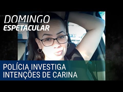 Polícia investiga se Carina teria premeditado morte de família antes do casamento