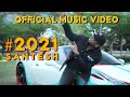Santesh - 2021 (Music Video)