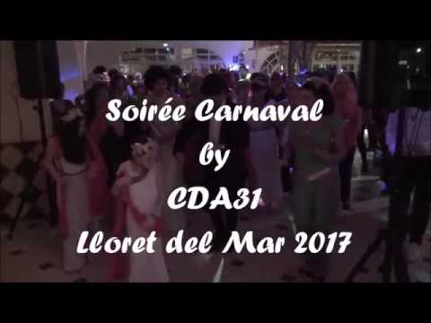 Soirée Carnaval by CDA31 - Lloret del Mar 2017