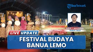Keindahan Malam Festival Budaya Banua Lemo yang Hadirkan Panggung Perawatan Ingatan Leluhur