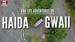 Haida Gwaii - my van almost died EP5