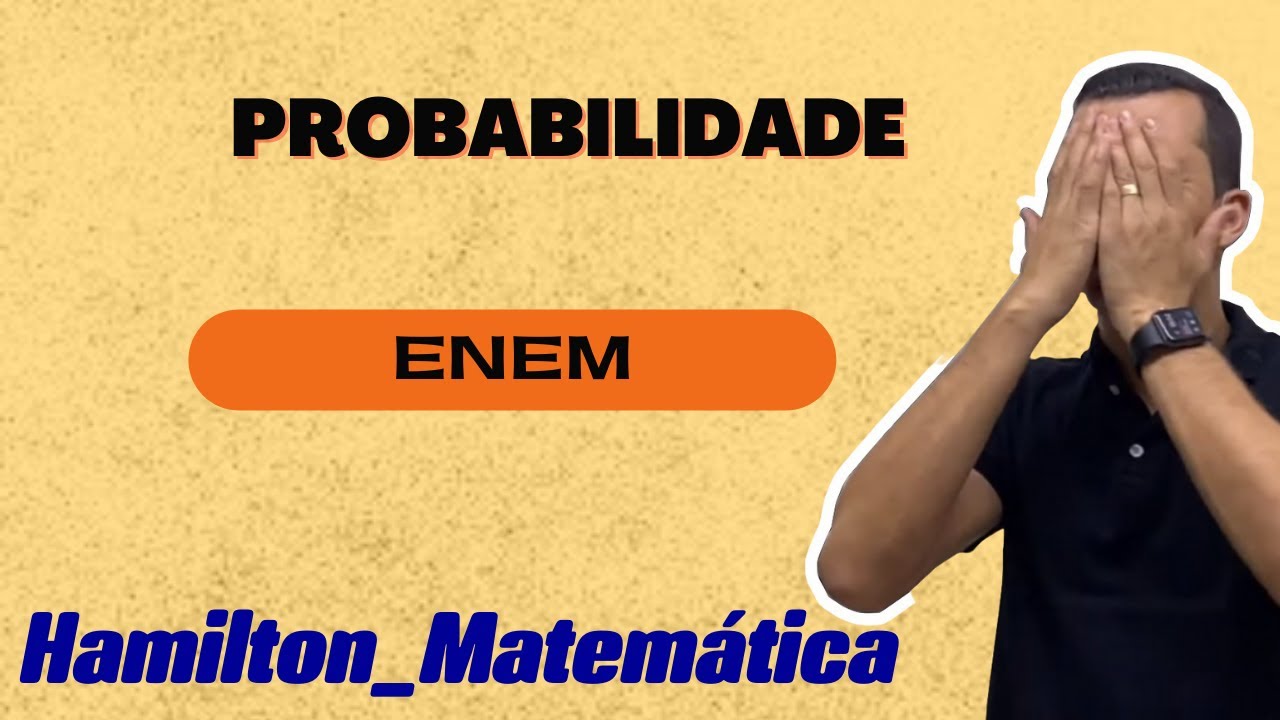 ENEM | UM CASAL DECIDIU QUE VAI TER 3 FILHOS. CONTUDO, QUER EXATAMENTE 2 FILHOS HOMENS....