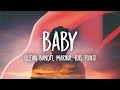 Clean Bandit - Baby (ft. Marina, Luis Fonsi)