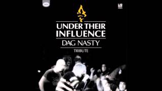 Under Their Influence - Dag Nasty Tribute (The Songs Of Dag Nasty played by the Fans of Dag Nasty)