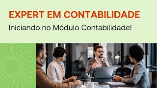 Sessão 1 - Expert em Contabilidade: Iniciando noMódulo Contabilidade!