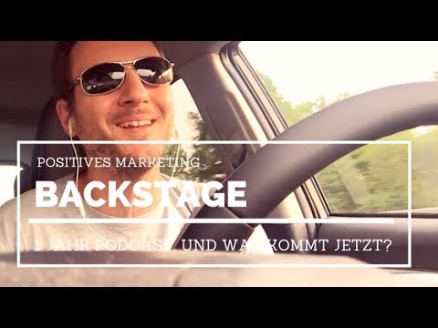 Positives Marketing BACKSTAGE (+ 9 Tipps für dein Marketing)
