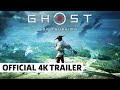 Ghost of Tsushima – Official 4K Cinematic Launch Trailer