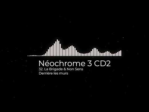 32. La Brigade & Non Sens - Derrière les murs
