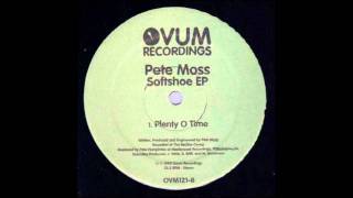 Pete Moss - Plenty Of Time