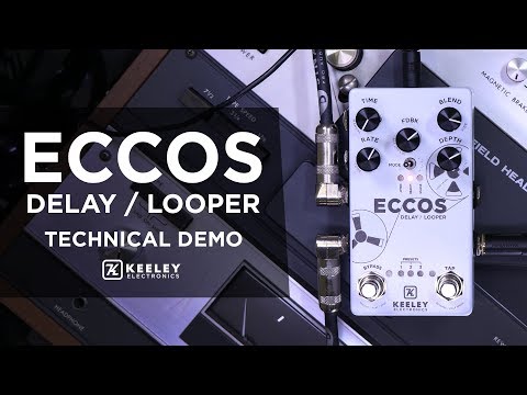 Keeley Electronics - Eccos Delay / Looper Technical Demo