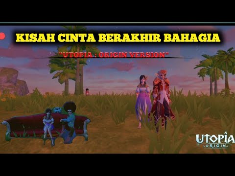 Utopia : Origin || Kisah Cinta Berakhir Bahagia