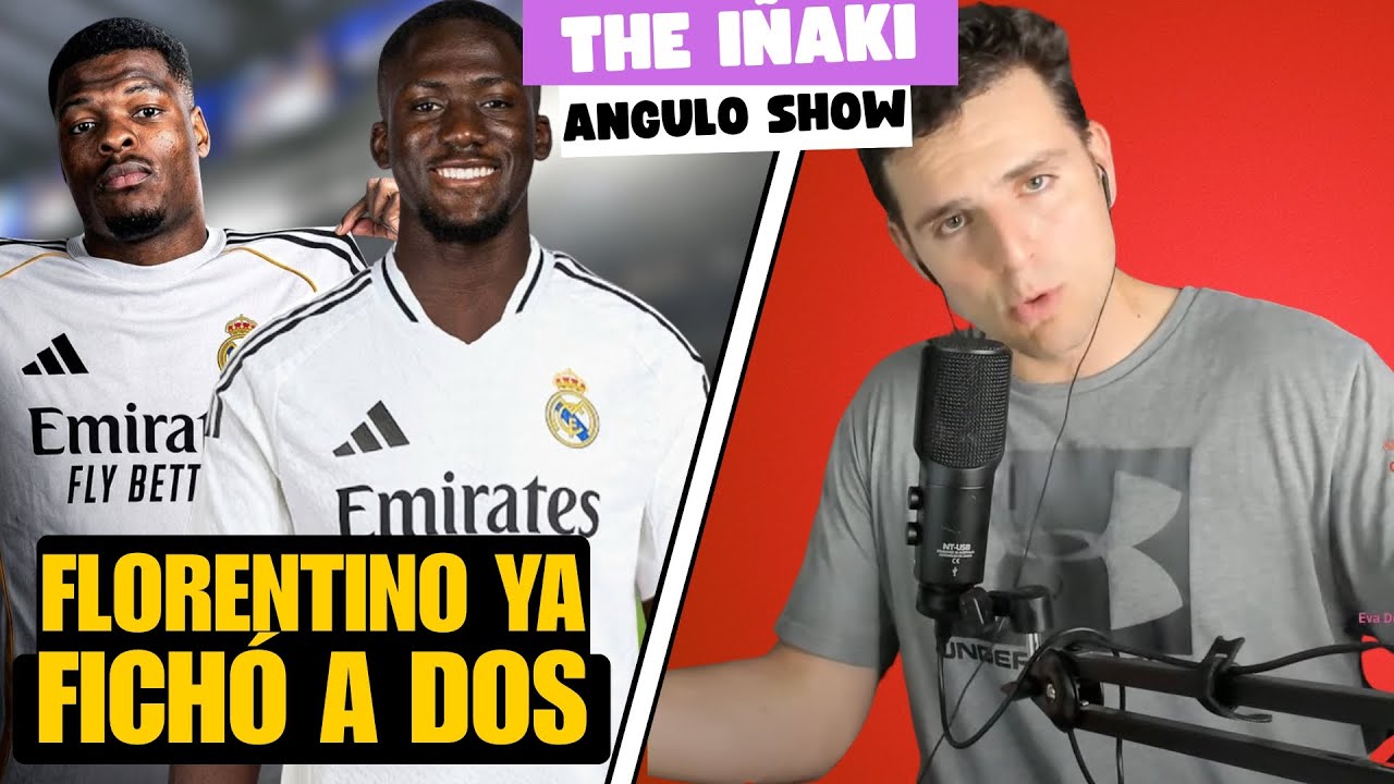 DUMFRIES Y KONATÉ, PRIMEROS FICHAJES DE FLORENTINO: THE IÑAKI ANGULO SHOW 3/6