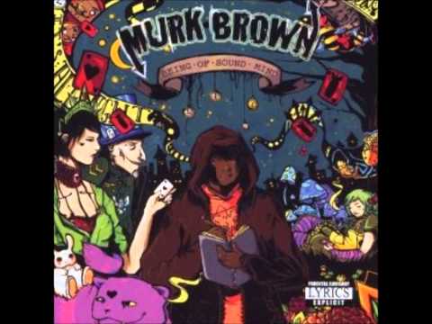 download lagu mp3 mp4 Murk Brown Being Of Sound Mind 2009, download mp3 Murk Brown Being Of Sound Mind 2009 free download mp3, download mp3 Murk Brown Being Of Sound Mind 2009