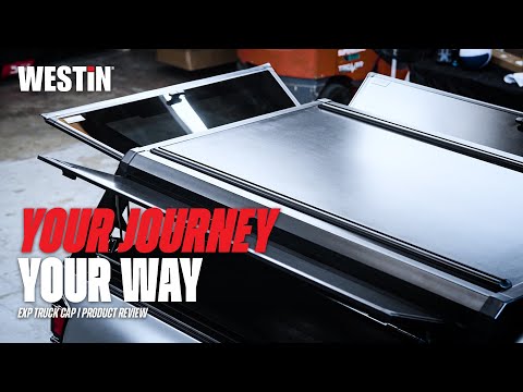 WESTIN EXP Truck Cap Product Review | Why The Westin EXP Truck Cap Is A Must-Have For Your Build!