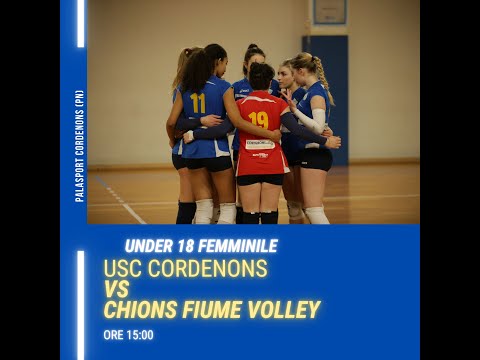 UNDER 18 USC CORDENONS VS CHIONS FIUME VOLLEY 2 APRILE  2023