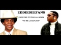 Eddie Dee Ft Tego Calderon - No Me La Explota (Tiraera)