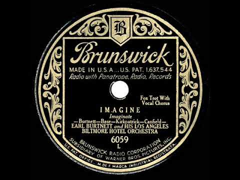 1931 Earl Burtnett - Imagine (Gene Conklin, vocal)