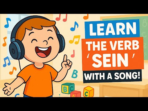 Learn the Verb SEIN With Music | Das Verb SEIN | Sein Conjugation Song | Learn German #deutschlernen