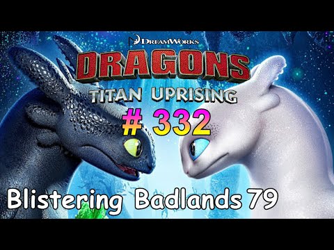 🐉🐲 Dragons: Titan Uprising  Let's Play / BP 8100+ /  / Gameplay (Android, iOS) / Part 332 🐉🐲