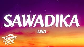 Download lagu LISA - SaWaDiKa (Lyrics) mp3