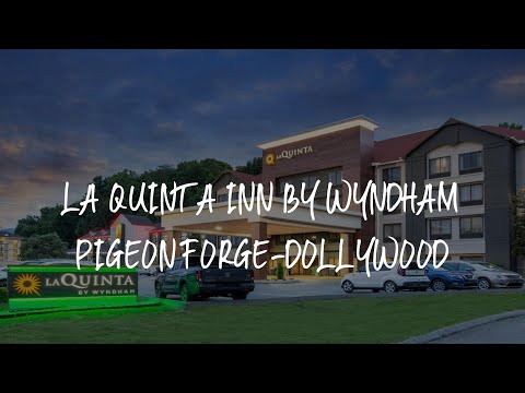 La Quinta Inn by Wyndham Pigeon Forge-Dollywood Review - Pigeon Forge , United States of America