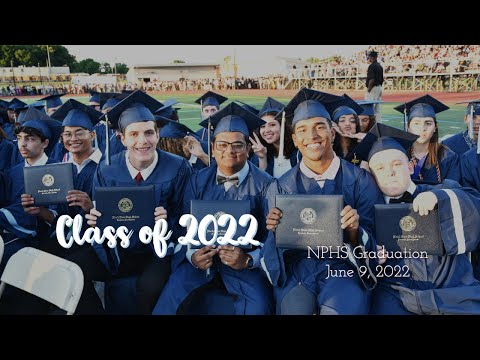 NPHS Class of 2022 Graduation Recap