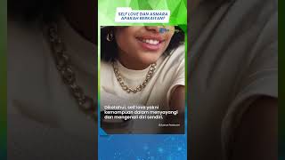 Apakah Self Love Penting dalam Membangun Hubungan Percintaan? Simak Penjelasannya Berikut Ini
