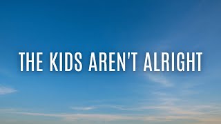 Download lagu The Offspring - The Kids Aren't Alright (Lyrics) mp3 Download lagu The Offspring - The Kids Aren't Alright (Lyrics) mp3
