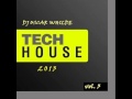 DJ OSCAR WHILDE SESION TECH HOUSE 2013 ...