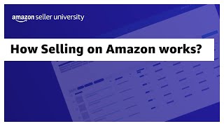 How Selling on Amazon works?