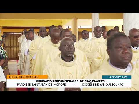 Ordination Presbytérale à St Jean de Morofé - Yamoussoukro