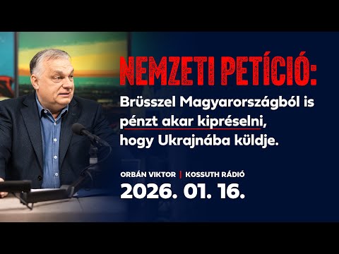 Orbán Viktor a Kossuth Rádióban (2026. január 16.)