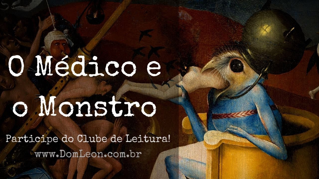 AudioBook: O médico e o Monstro , Robert Louis Stevenson. Clube de Leitura Dom Leon