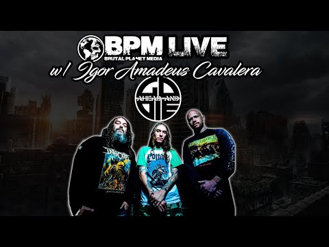 BPM Live w/ Igor Amadeus Cavalera of Go Ahead and Die