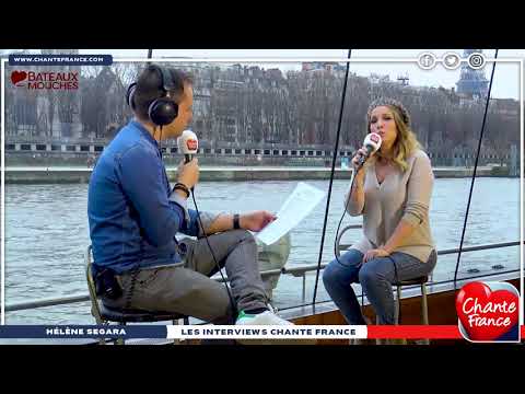 Les Interviews CHANTE FRANCE avec Hélène Segara