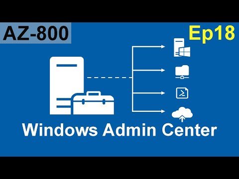 Windows Admin Center - AZ-800