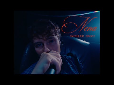 Pau The Kid - Nena (ft. Diego P)