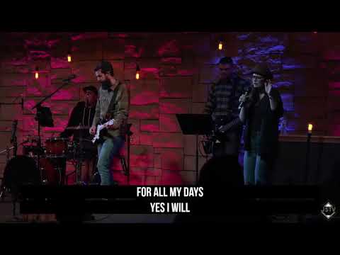 Engage Worship - "Yes I Will" Live 1-13-19