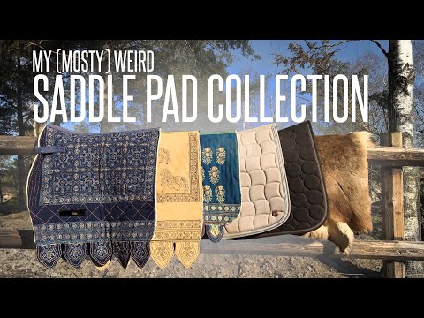 My WEIRD Saddle Pad Collection