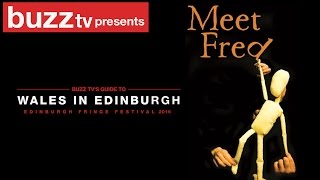 Wales in Edinburgh: Meet Fred