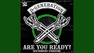 WWE: Are You Ready? (Extended Version) [D-Generation X]