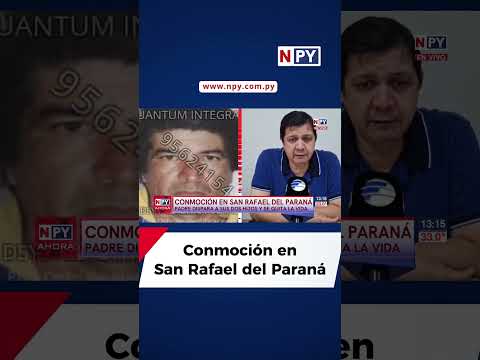 Conmoción en San Rafael del Paraná