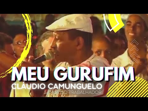 MEU GURUFIM - CLÁUDIO CAMUNGUELO - Sim, é Samba!