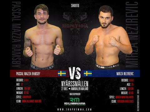 Trophy MMA V | Shootfighting - Pascal Mazza Ramsby - Mirza Nezirevic