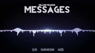 Dillon Francis - Messages
