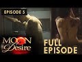Moon Of Desire Full Episode 5