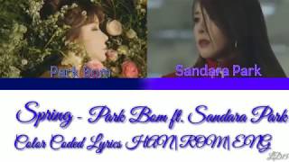 Download lagu [Color Coded Lyrics (HAN|ROM|ENG)] Park Bom(박봄) - Spring (봄) (feat. Sandara Park(산다라박)) | LD15 mp3