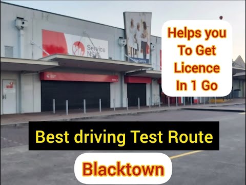 Service NSW Blacktown Sydney Best Driving Test Route to get your driving licence in one attempt